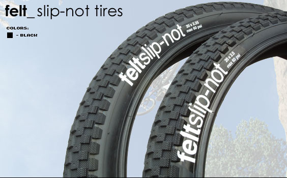 Felt BMX Slip-Not Tires